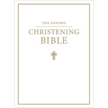 KJV OXFORD CHRISTENING BIBLE HB White - Oxford University Press